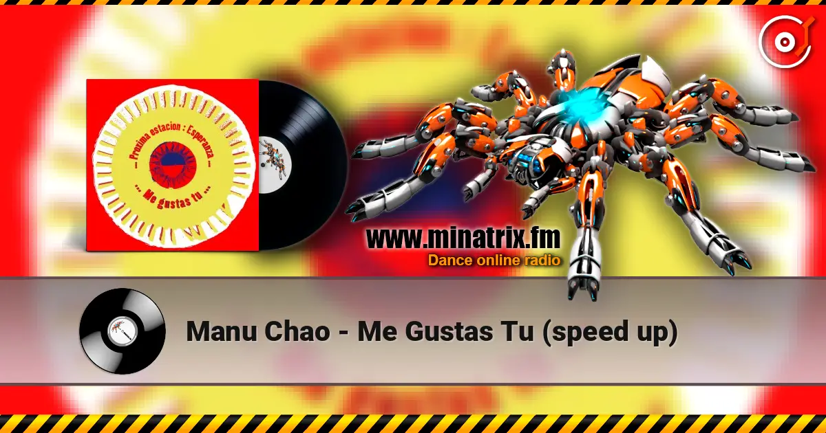 Manu Chao - Me Gustas Tu (speed up) ������� ���������