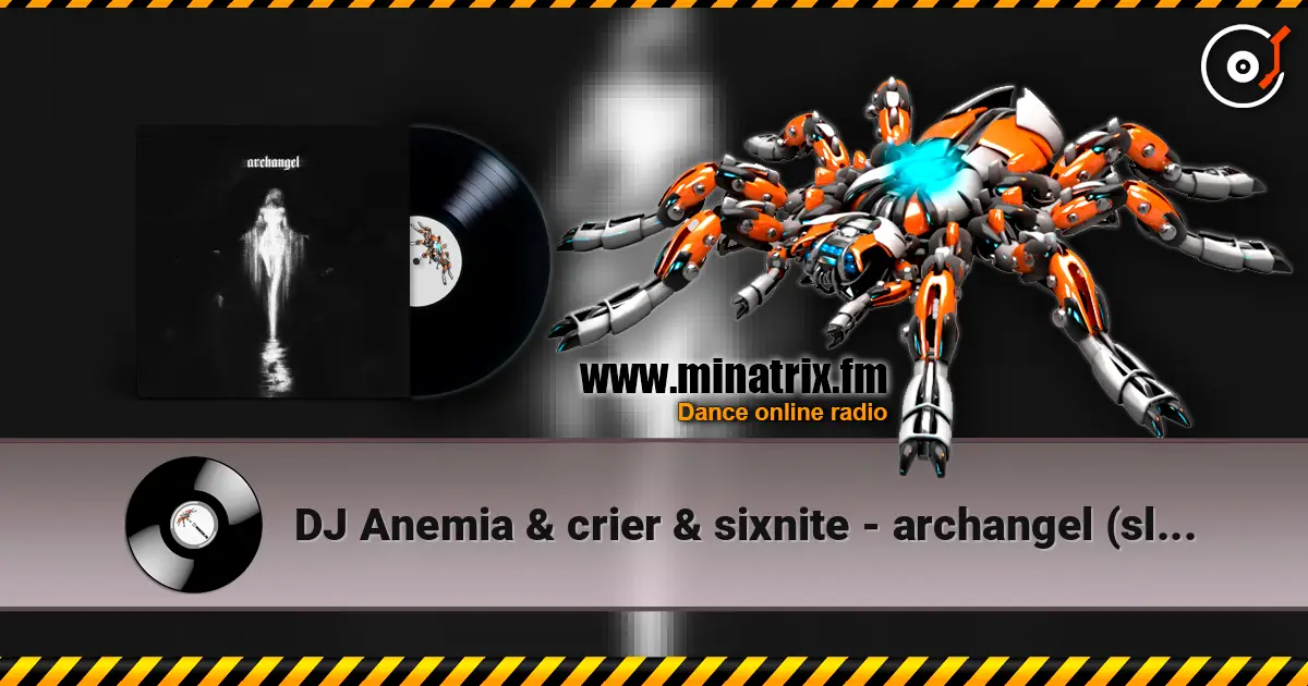DJ Anemia & crier & sixnite - archangel (slowed) ������� ���������