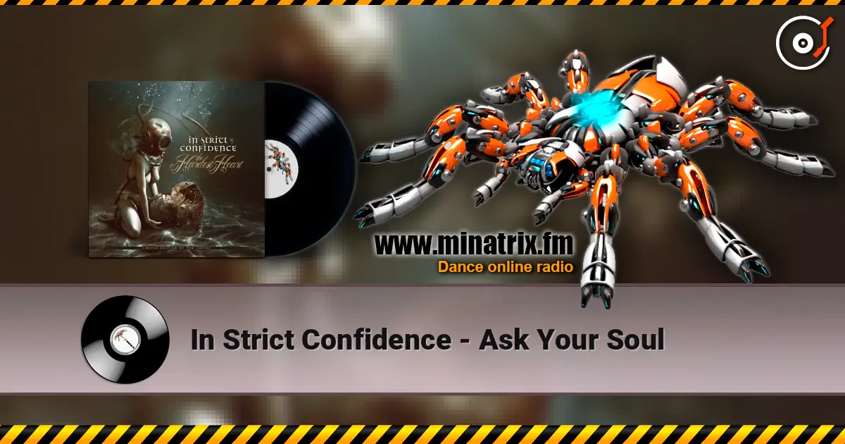 In Strict Confidence - Ask Your Soul ������� ���������