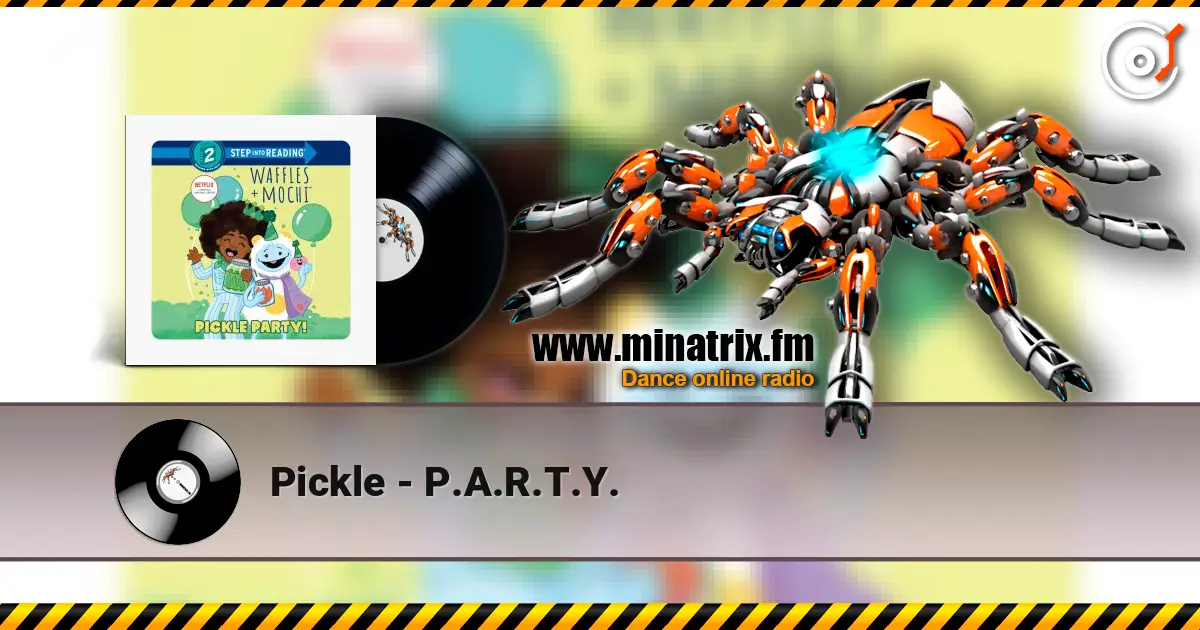 Pickle - P.A.R.T.Y. ������� ���������