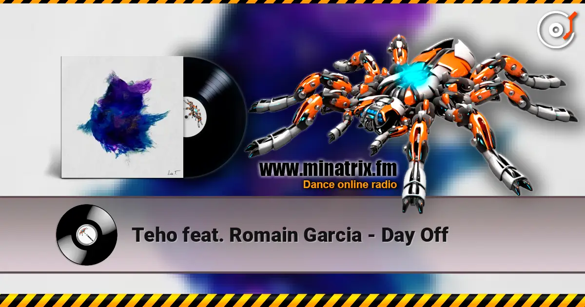 Teho feat. Romain Garcia - Day Off ������� ���������