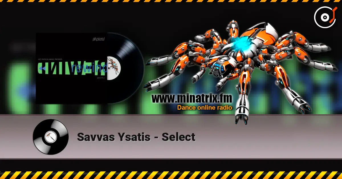 Savvas Ysatis - Select слухати онлайн у високій якості | Minatrix.FM