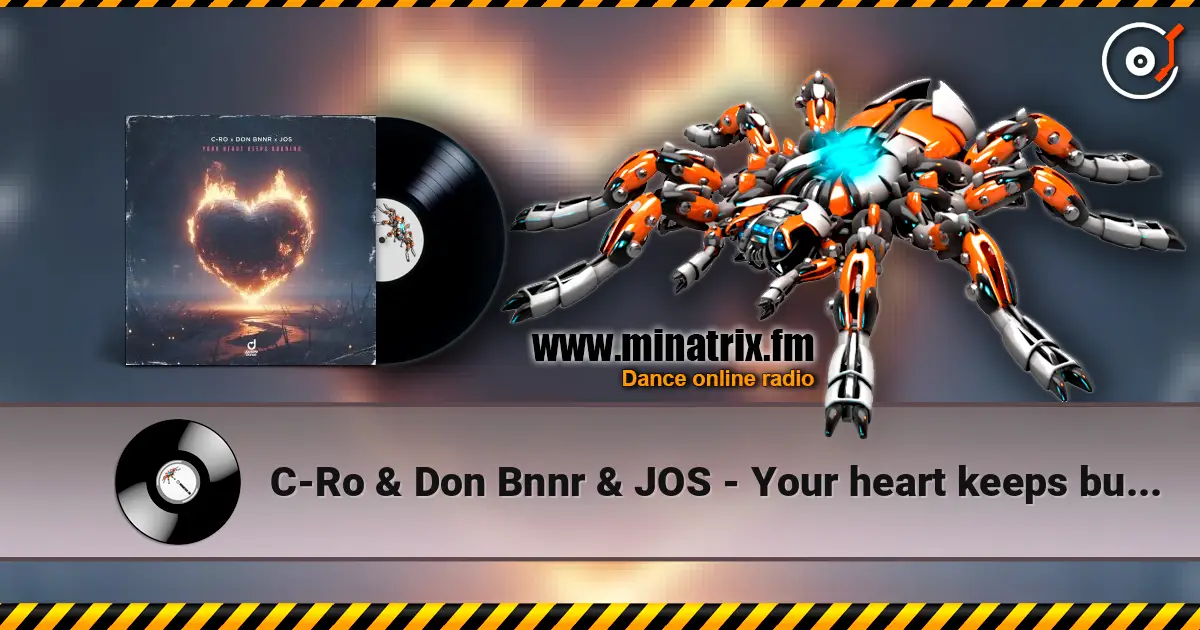 C-Ro & Don Bnnr & JOS - Your heart keeps burning ������� ���������