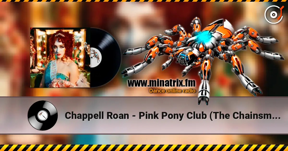 Chappell Roan - Pink Pony Club (The Chainsmokers Remix) слухати онлайн у високій якості | Minatrix.FM
