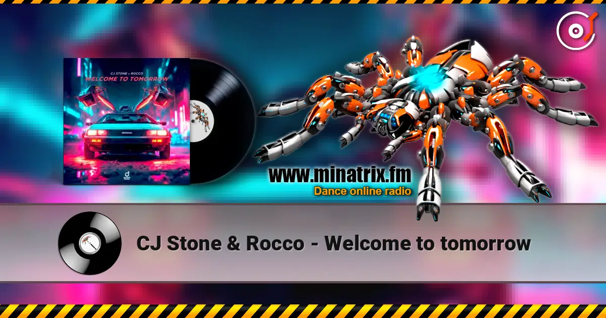 CJ Stone & Rocco - Welcome to tomorrow слухати онлайн у високій якості | Minatrix.FM