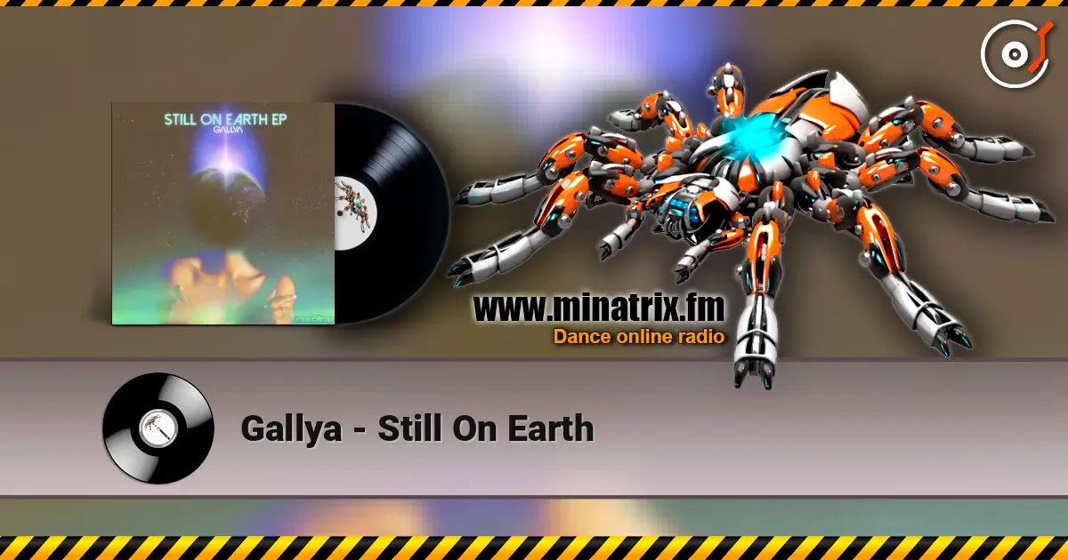 Gallya - Still On Earth слухати онлайн у високій якості | Minatrix.FM