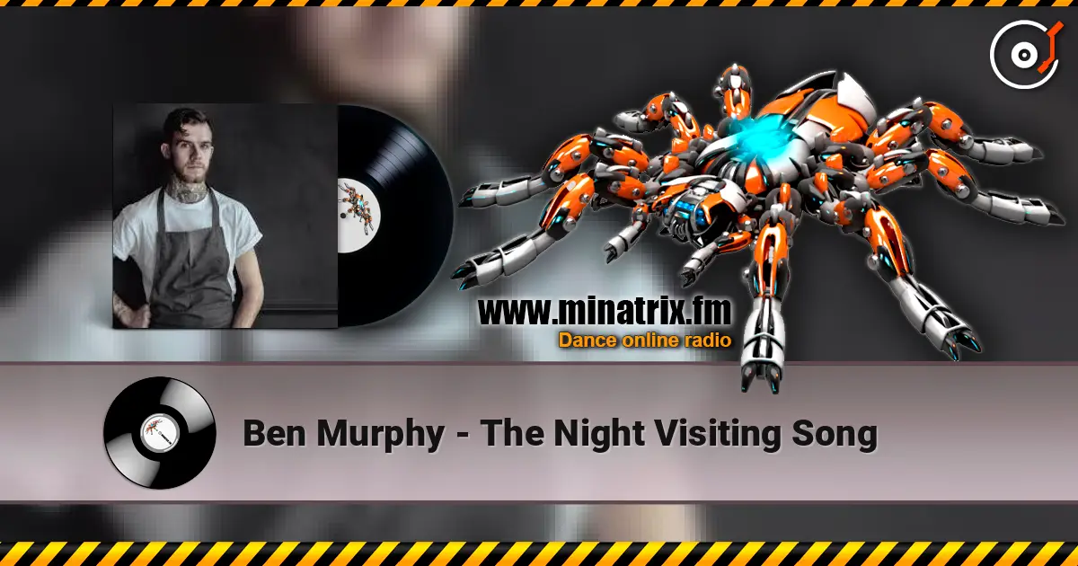Ben Murphy - The Night Visiting Song слухати онлайн у високій якості | Minatrix.FM