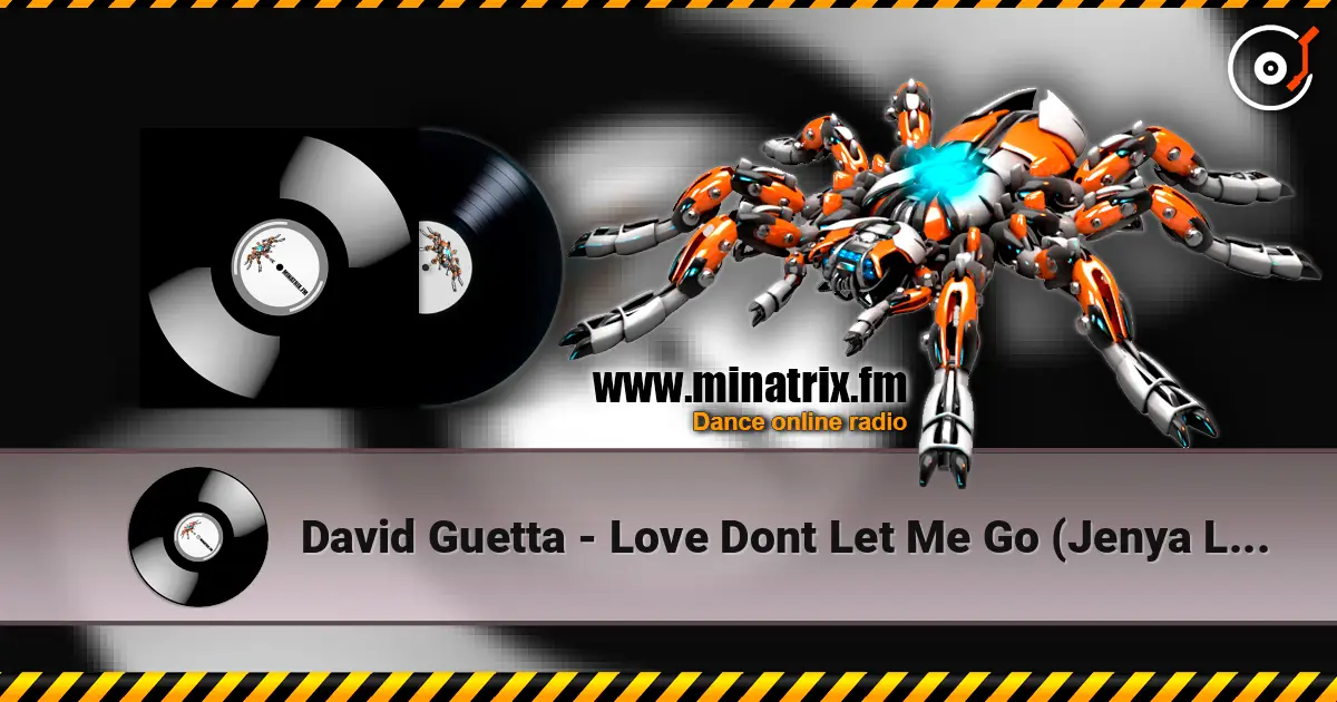 David Guetta - Love Dont Let Me Go (Jenya Lee remix) ������� ���������