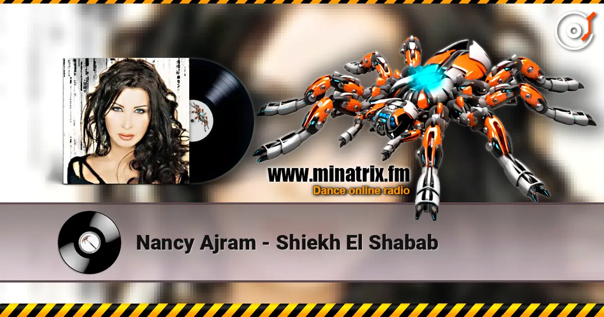 Nancy Ajram - Shiekh El Shabab ������� ���������