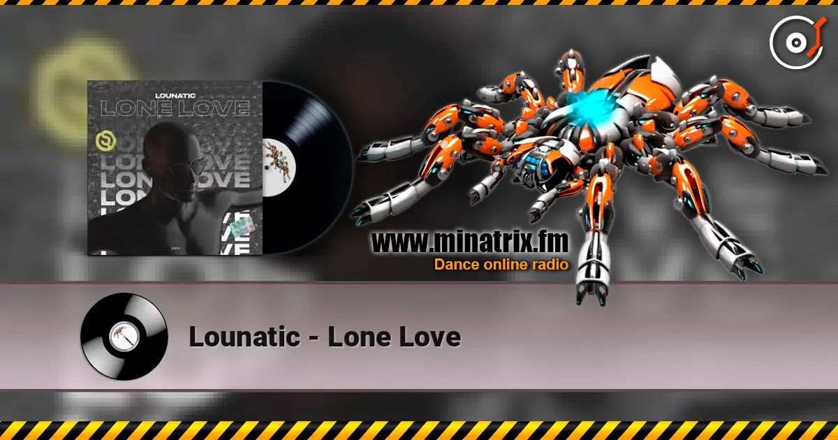 Lounatic - Lone Love ������� ���������