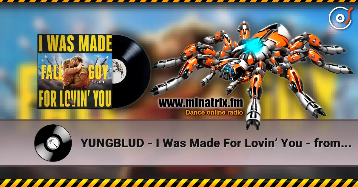 YUNGBLUD - I Was Made For Lovin� You - from The Fall Guy ������� ���������