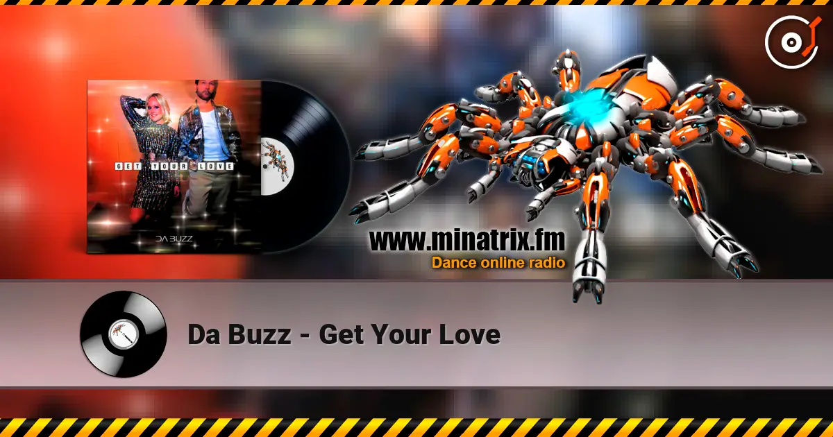 Da Buzz - Get Your Love ������� ���������