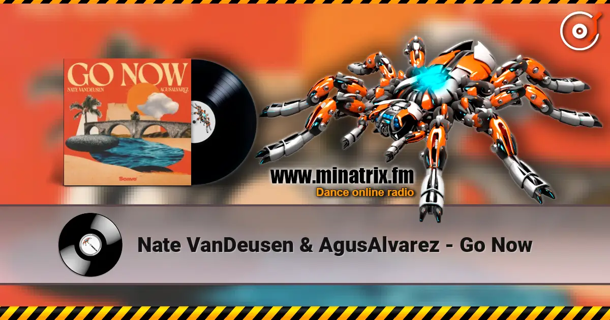 Nate VanDeusen & AgusAlvarez - Go Now ������� ���������