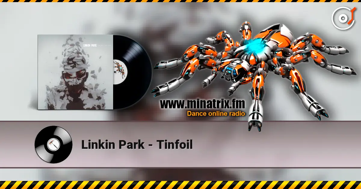 Linkin Park - Tinfoil ������� ���������