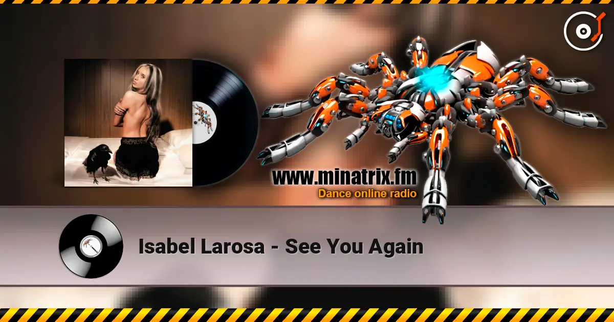 Isabel Larosa - See You Again слухати онлайн у високій якості | Minatrix.FM