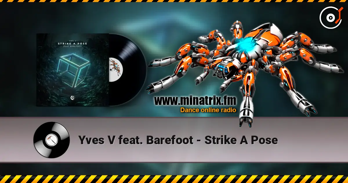 Yves V feat. Barefoot - Strike A Pose listen online in high quality | Minatrix.FM