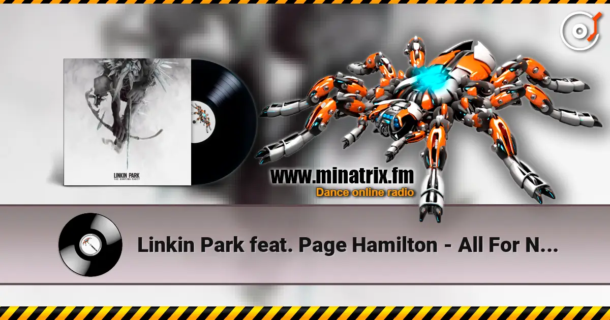Linkin Park feat. Page Hamilton - All For Nothing ������� ���������