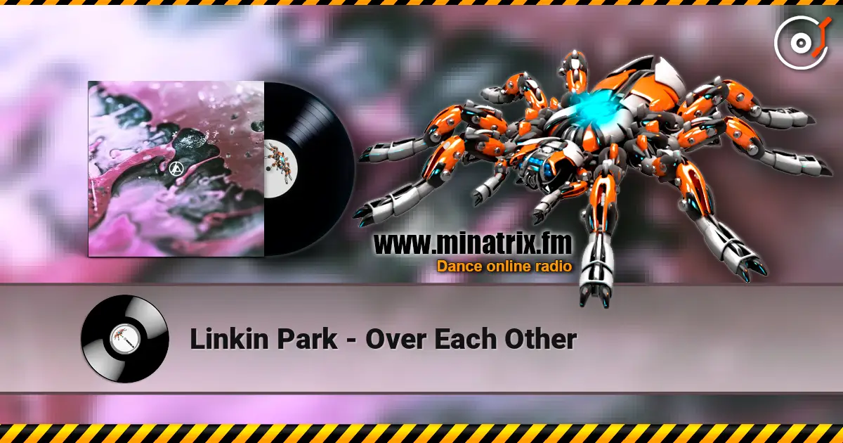 Linkin Park - Over Each Other слухати онлайн у високій якості | Minatrix.FM
