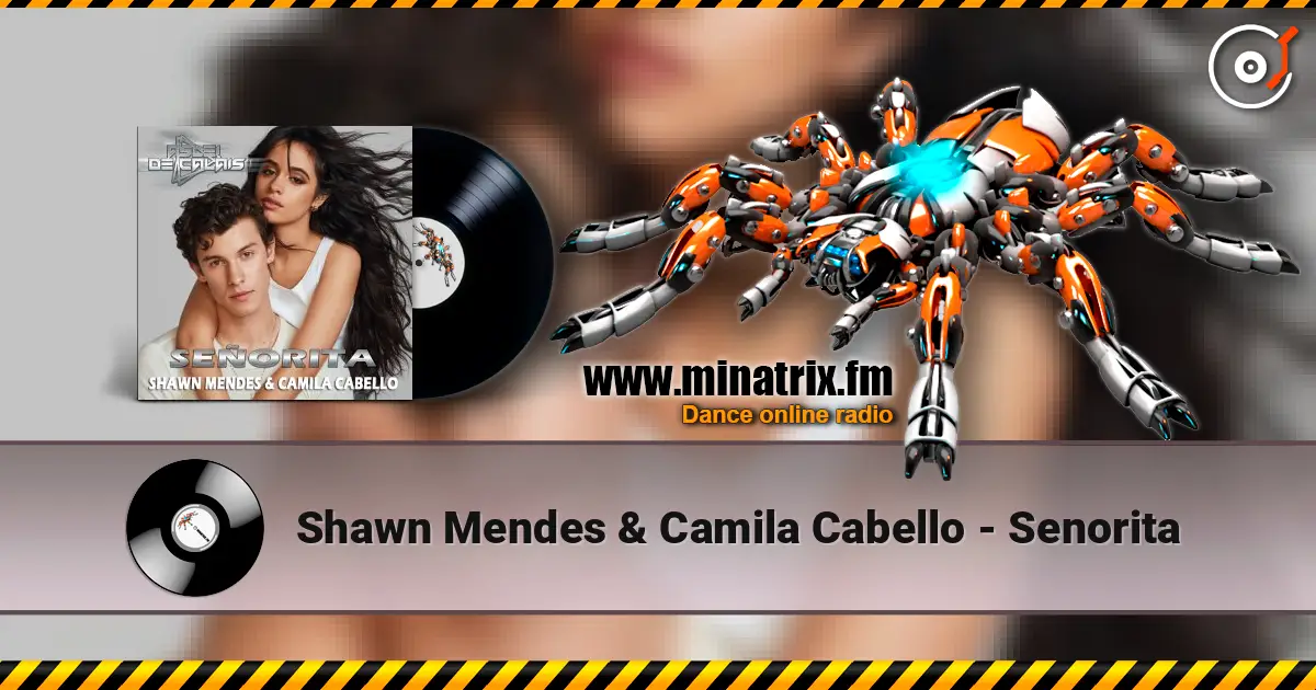 Shawn Mendes & Camila Cabello - Senorita ������� ���������
