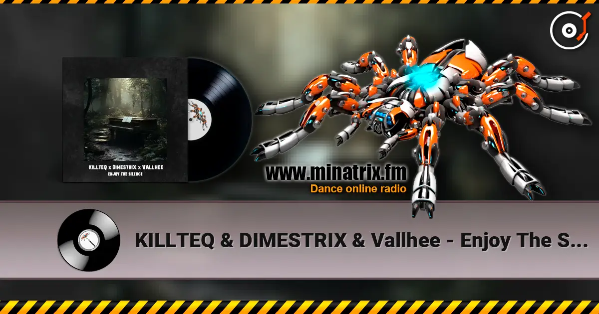 KILLTEQ & DIMESTRIX & Vallhee - Enjoy The Silence слухати онлайн у високій якості | Minatrix.FM