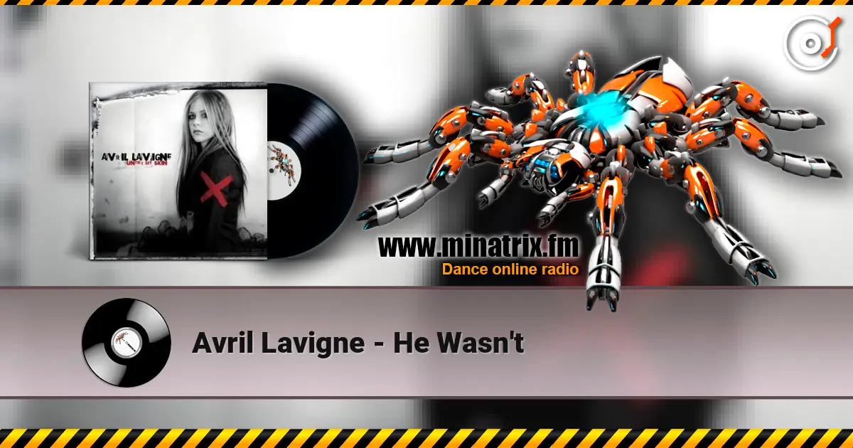 Avril Lavigne - He Wasn't ������� ���������