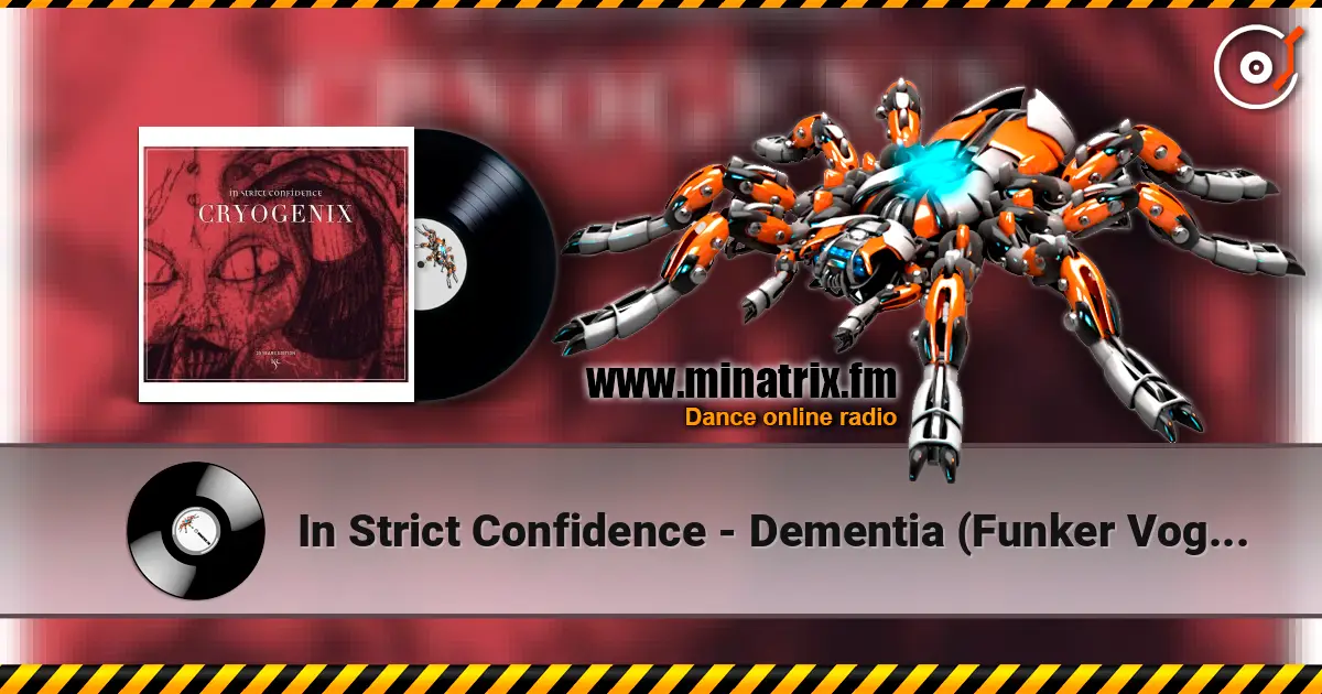 In Strict Confidence - Dementia (Funker Vogt Remix) ������� ���������