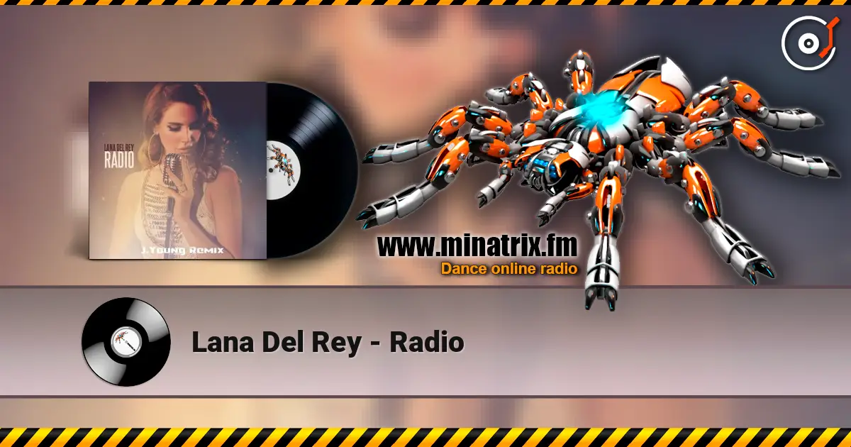 Lana Del Rey - Radio ������� ���������