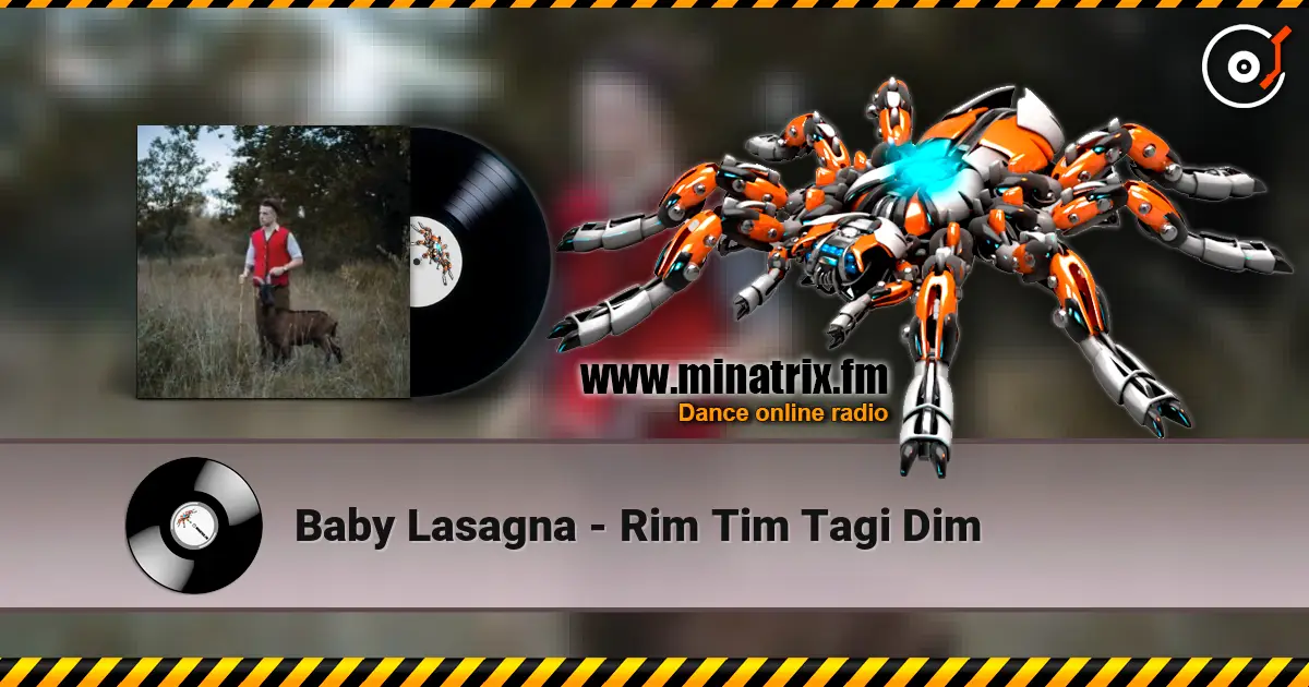 Baby Lasagna - Rim Tim Tagi Dim слухати онлайн у високій якості | Minatrix.FM