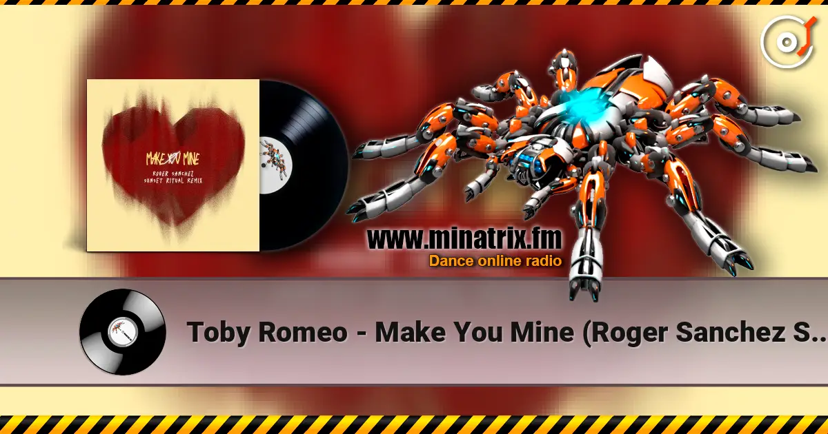 Toby Romeo - Make You Mine (Roger Sanchez Sunset Ritual Remix) ������� ���������