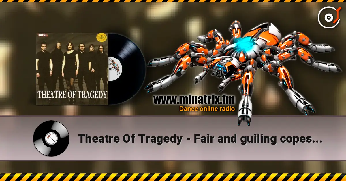 Theatre Of Tragedy - Fair and guiling copesmate death ������� ���������