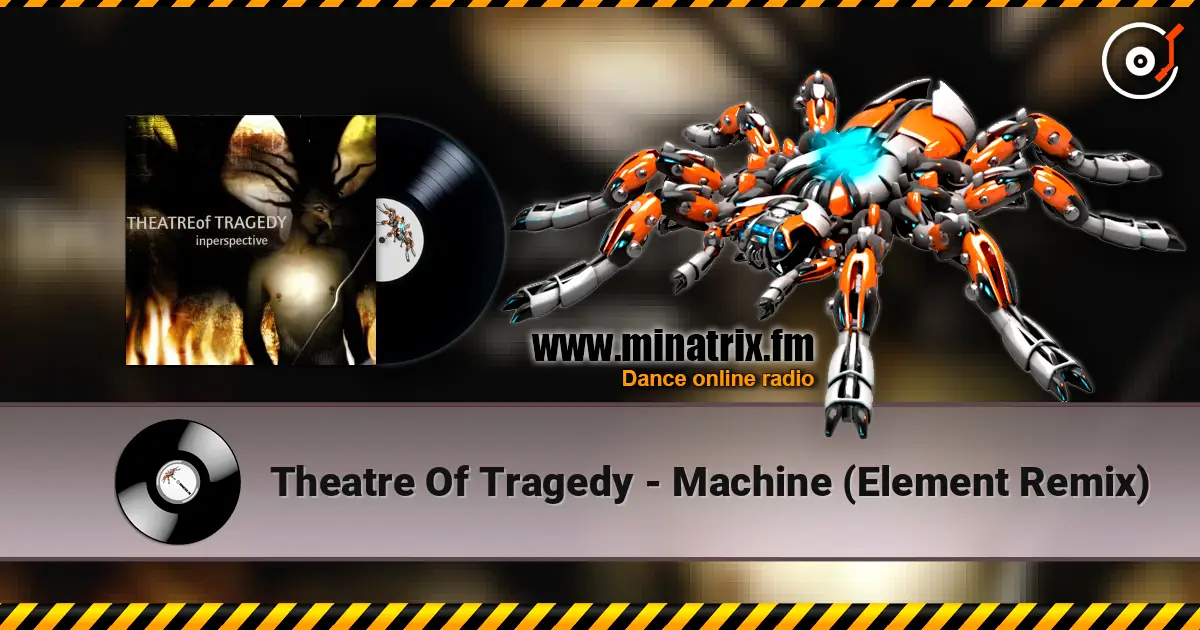 Theatre Of Tragedy - Machine (Element Remix) ������� ���������
