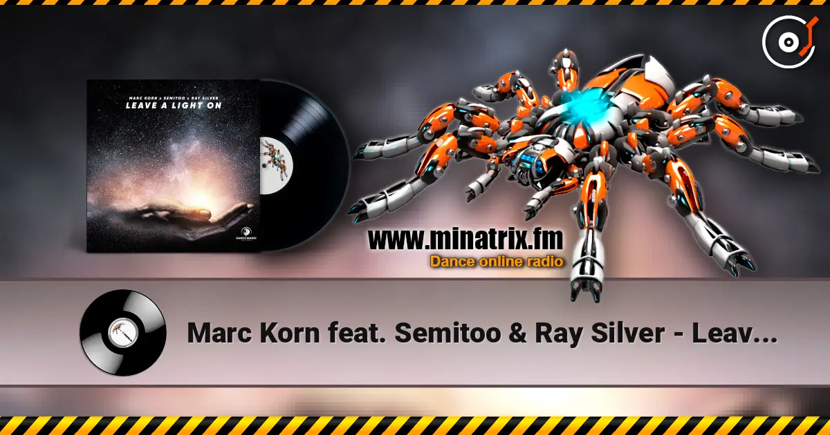Marc Korn feat. Semitoo & Ray Silver - Leave A Light On ������� ���������