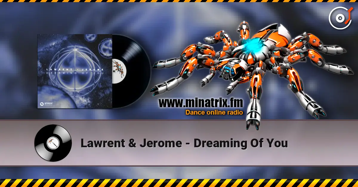 Lawrent & Jerome - Dreaming Of You ������� ���������