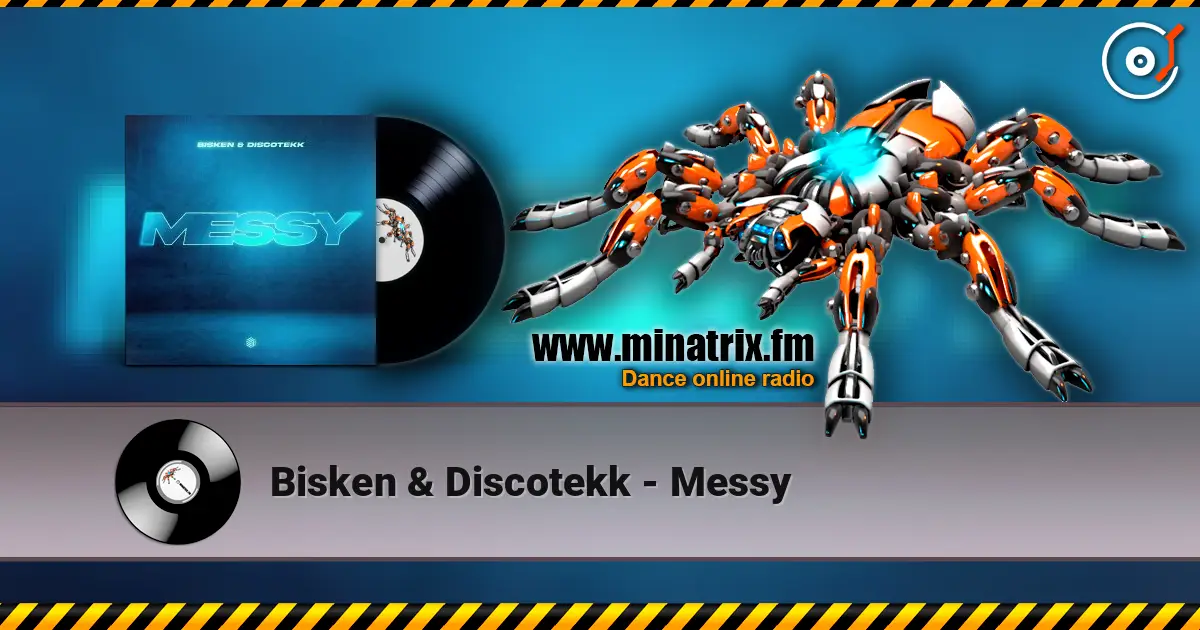 Bisken & Discotekk - Messy ������� ���������