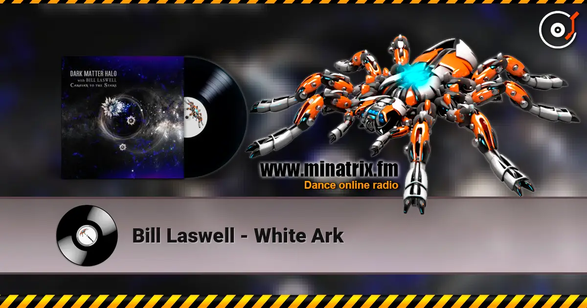 Bill Laswell - White Ark ������� ���������