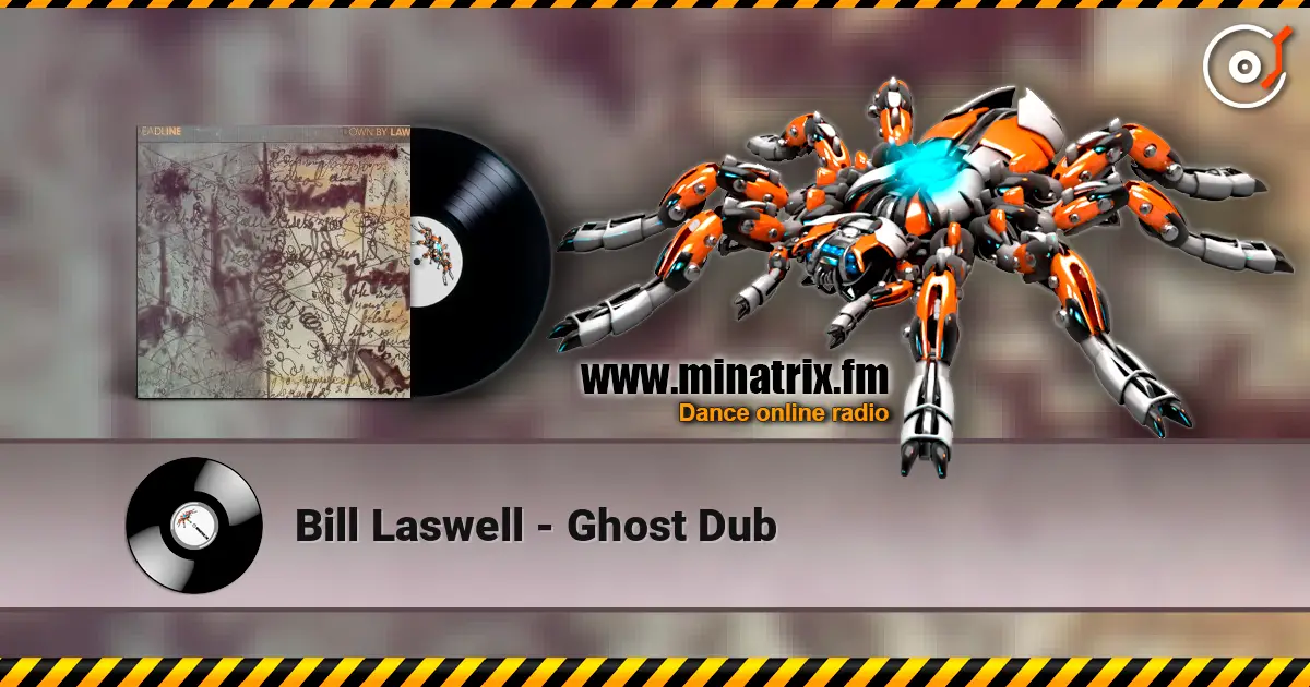 Bill Laswell - Ghost Dub ������� ���������