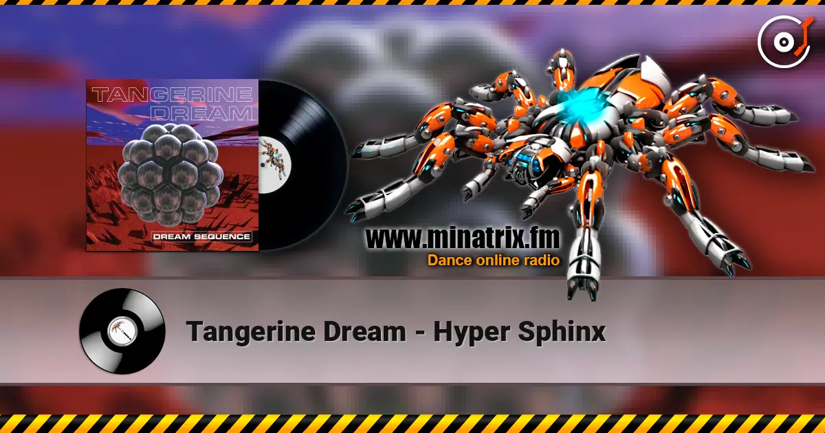 Tangerine Dream - Hyper Sphinx ������� ���������