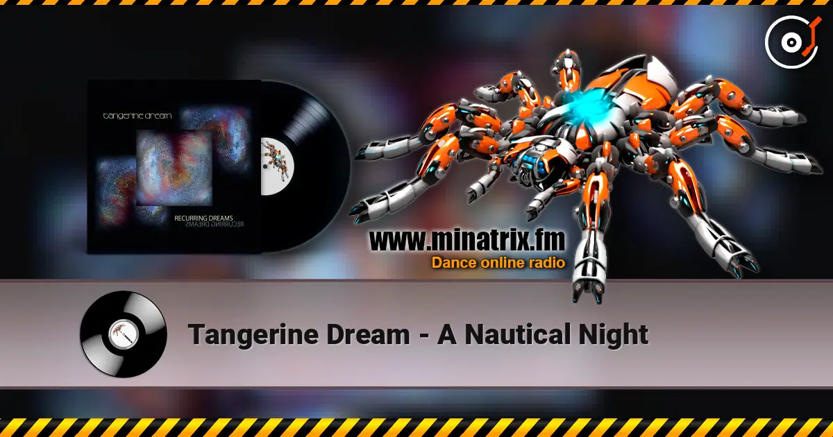 Tangerine Dream - A Nautical Night ������� ���������