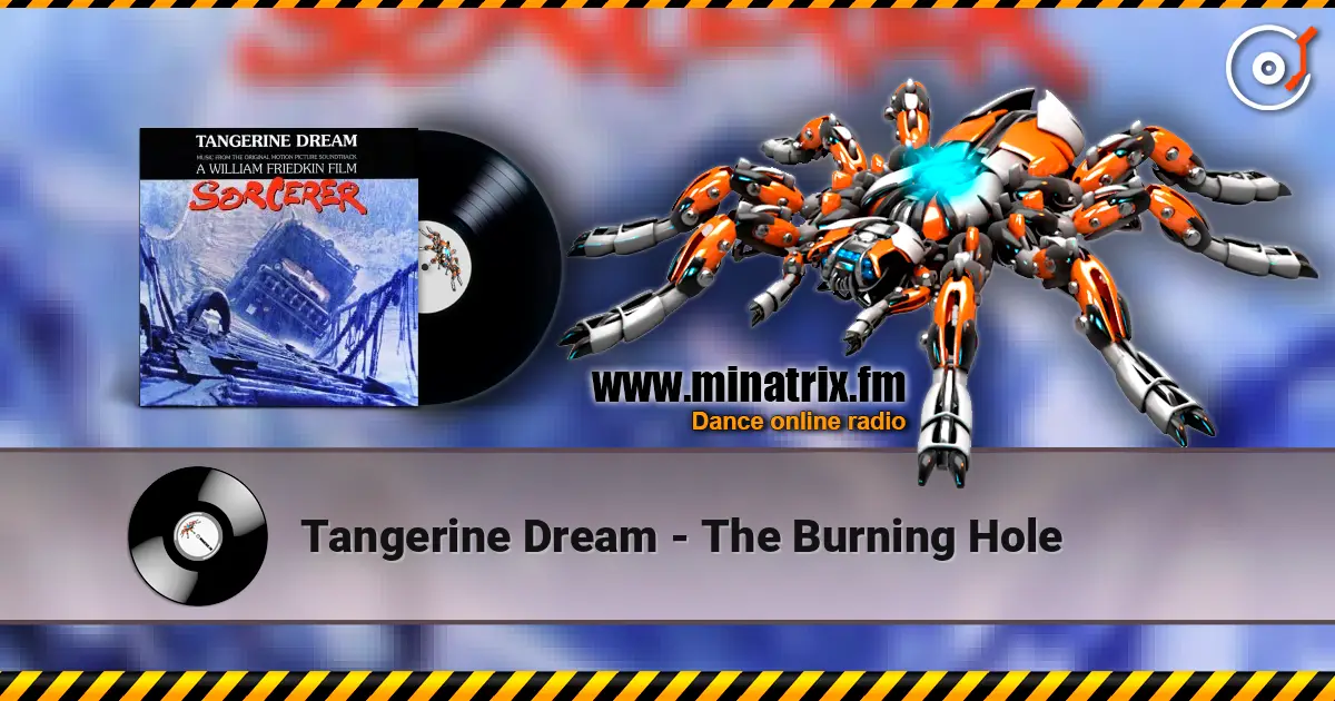 Tangerine Dream - The Burning Hole слухати онлайн у високій якості | Minatrix.FM