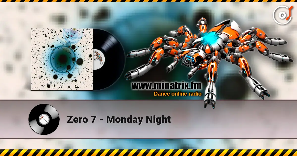 Zero 7 - Monday Night ������� ���������