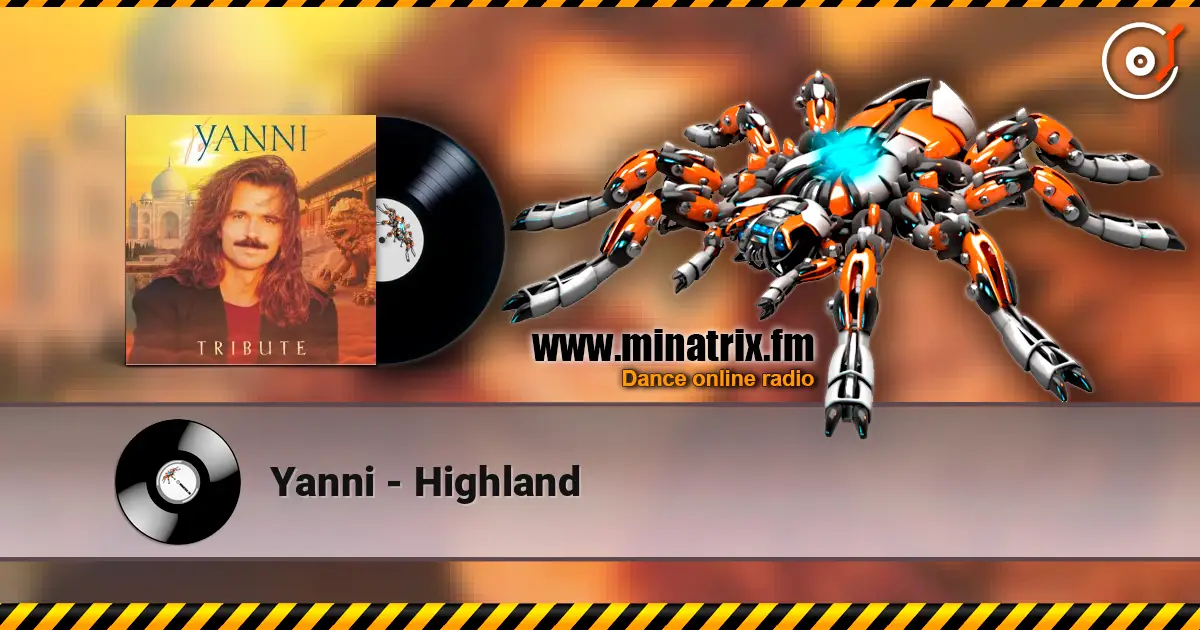 Yanni - Highland слухати онлайн у високій якості | Minatrix.FM