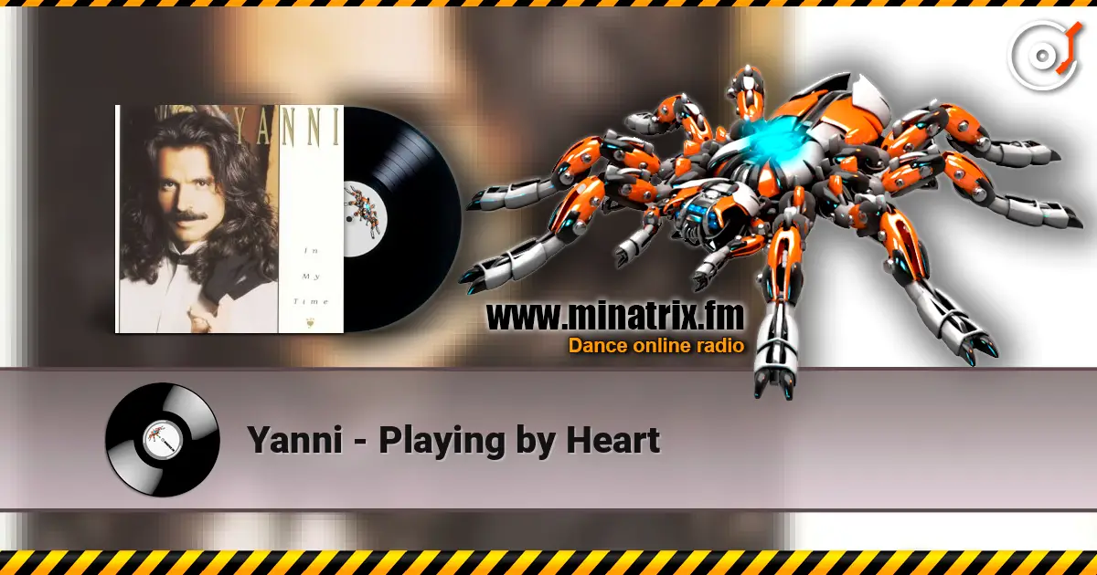 Yanni - Playing by Heart слухати онлайн у високій якості | Minatrix.FM