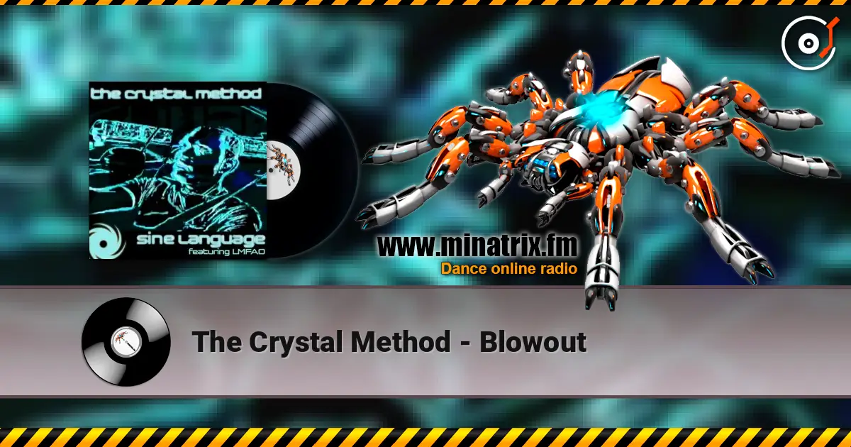 The Crystal Method - Blowout ������� ���������
