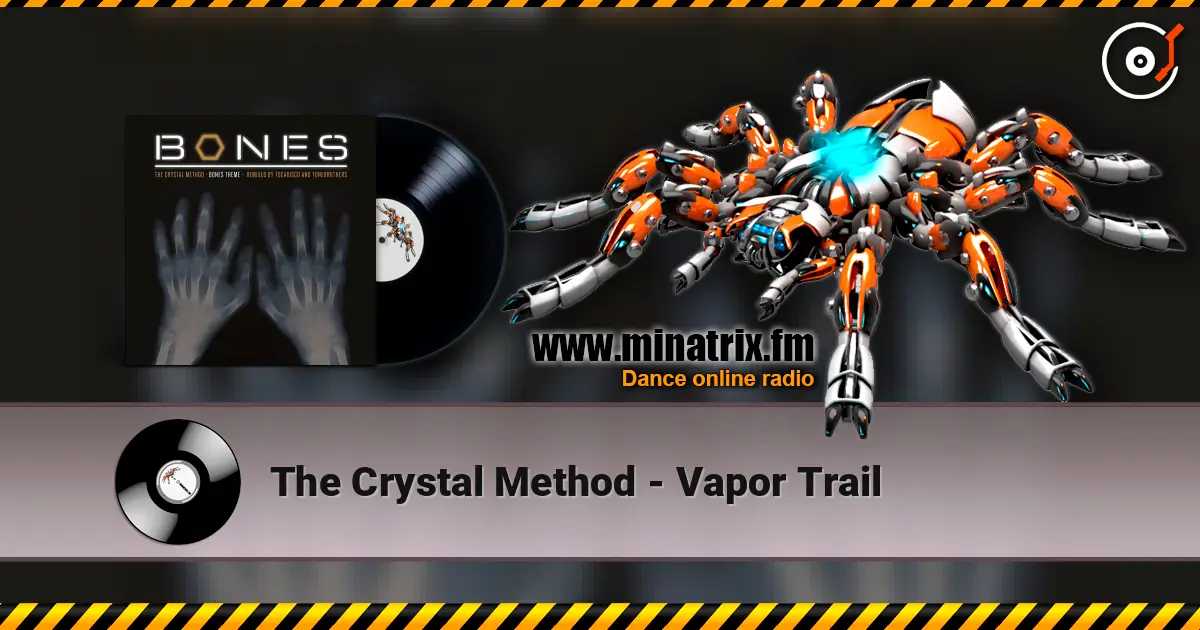 The Crystal Method - Vapor Trail ������� ���������
