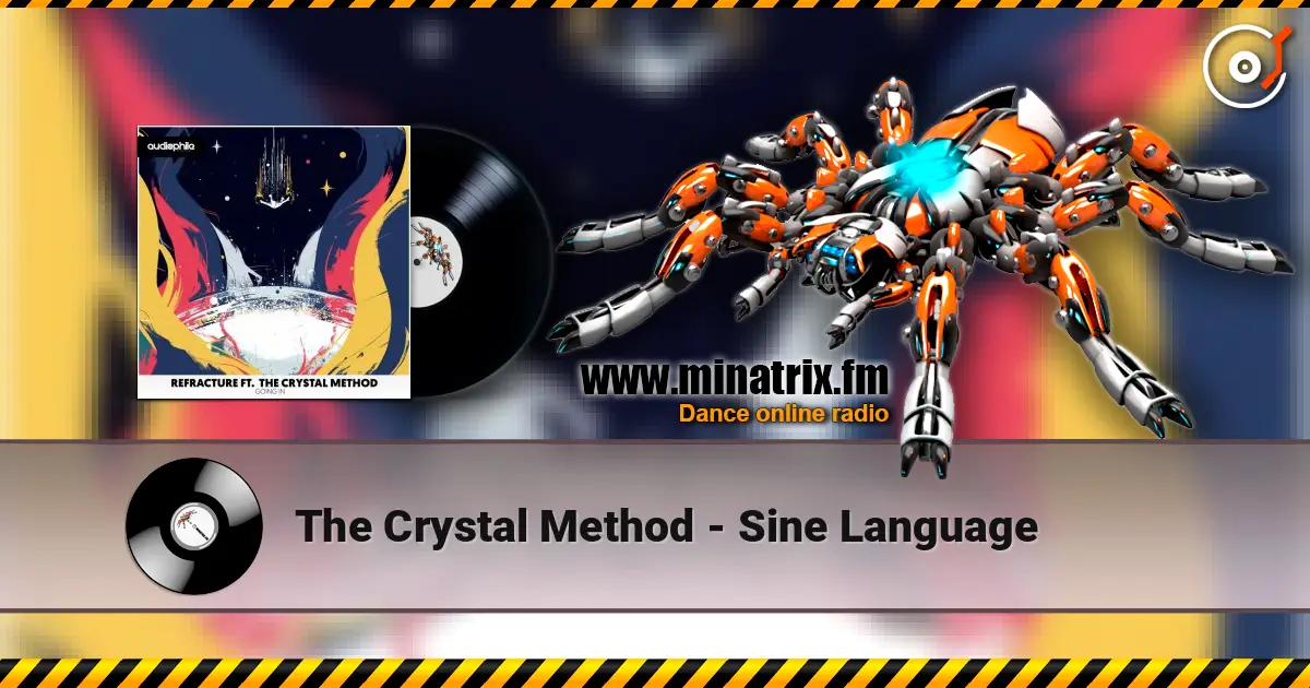 The Crystal Method - Sine Language слухати онлайн у високій якості | Minatrix.FM