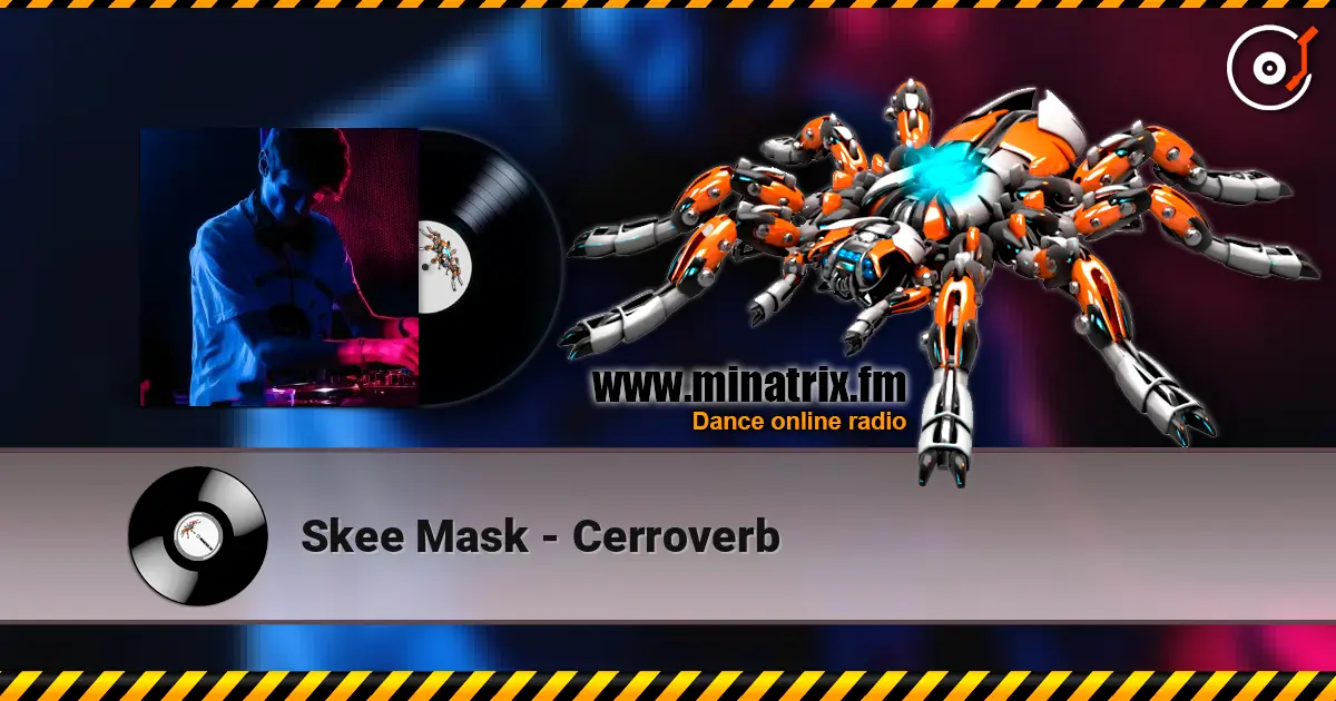 Skee Mask - Cerroverb ������� ���������