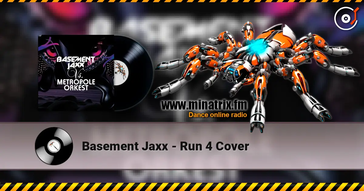 Basement Jaxx - Run 4 Cover ������� ���������