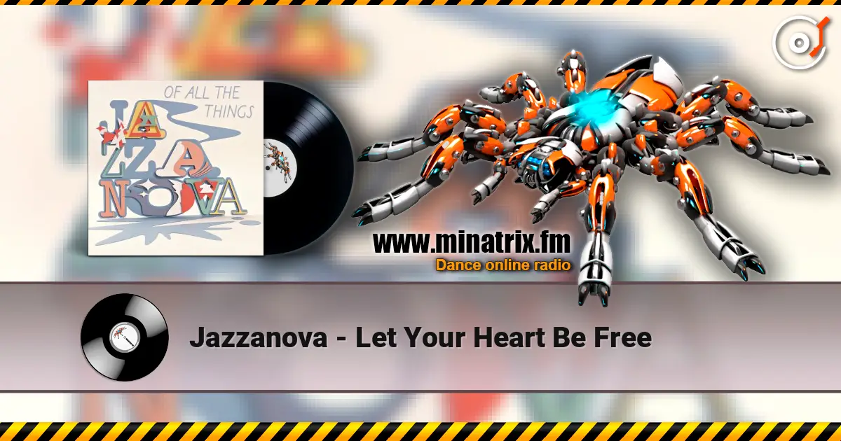 Jazzanova - Let Your Heart Be Free ������� ���������