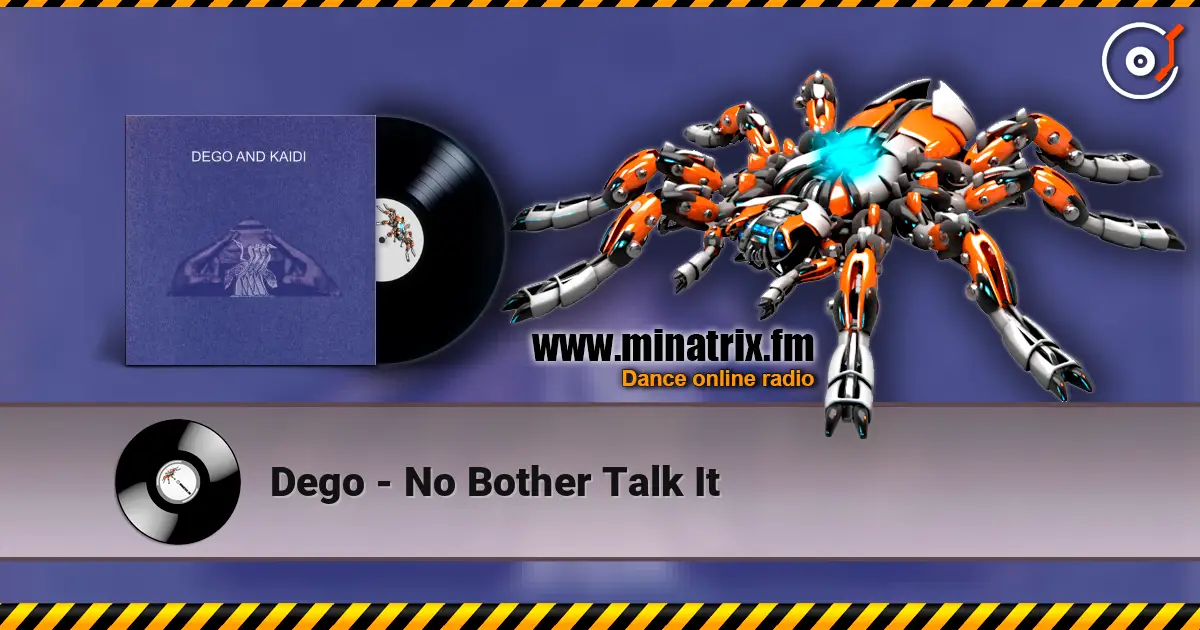 Dego - No Bother Talk It ������� ���������