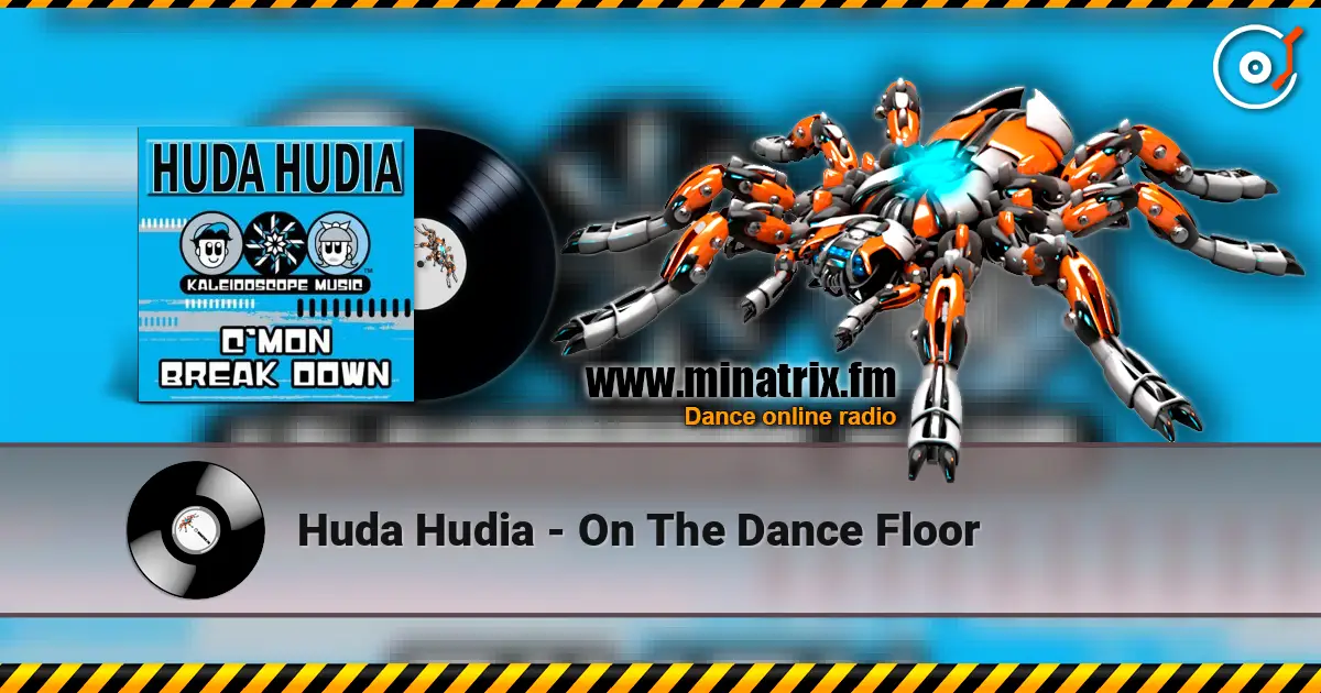 Huda Hudia - On The Dance Floor слухати онлайн у високій якості | Minatrix.FM